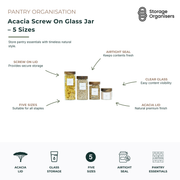 Acacia screw-on glass storage jar collection available in five sizes for organising pantry staples, dry goods, and kitchen essentials. Made from durable clear glass with natural acacia wood screw-top lids and airtight seals to help maintain freshness. The versatile size range is ideal for storing pasta, grains, legumes, oats, nuts, seeds, flour, sugar, salt, and other pantry ingredients. Elegant natural wood finish and clear visibility create a stylish, organised pantry storage solution.