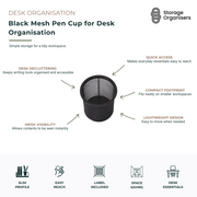 Black mesh pen cup for desk organisation designed to keep pens, pencils, markers, scissors and office supplies neatly stored and easy to access. The durable metal mesh construction provides visibility of contents while helping reduce desk clutter and maintain an organised workspace. Its compact, lightweight design fits comfortably on office desks, study areas, home offices, reception counters and classroom workstations without occupying excessive space. The sleek black finish complements modern, professiona
