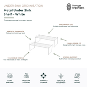 White metal under sink shelf organiser designed to maximise storage space in kitchens, bathrooms, laundries and utility cupboards. Elevated wire shelf creates an additional storage level for cleaning products, toiletries, containers and household essentials while making efficient use of vertical space. Durable stackable metal storage rack fits compact areas, supports everyday items and helps reduce clutter by organising hard-to-reach under sink cabinets and small storage zones.