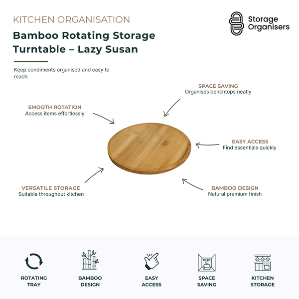 Bamboo rotating storage turntable with smooth 360-degree spinning design, ideal for organising spices, condiments, oils, sauces, jars, and pantry essentials. Features a durable natural bamboo construction, space-saving circular design, easy-access rotating platform for kitchen benchtops, dining tables, and pantry shelves, helping keep everyday items organised, visible, and within reach.