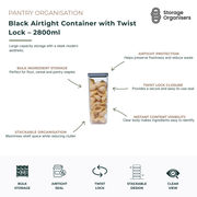 Large 2800ml black airtight storage container with twist lock lid designed for organising flour, cereals, pasta, rice and other pantry staples. The secure airtight seal helps preserve freshness, protect contents from moisture and reduce food waste, while the twist lock closure provides reliable everyday access. Its clear body allows instant visibility of ingredients, making pantry organisation simple and efficient. The stackable rectangular design maximises shelf space, reduces clutter and creates a clean, 