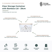 29cm clear storage container with bamboo lid designed for organised home storage and decluttering. Transparent storage bin with side handles allows easy visibility of contents while the sustainable bamboo lid adds a natural, modern touch. Ideal for bathrooms, laundry rooms, linen closets, kitchens and general household organisation. Durable multipurpose storage container combines elegant presentation, portability and practical everyday storage.