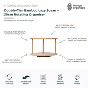 Double-tier bamboo lazy Susan rotating organiser with 360-degree swivel design for kitchens, pantries, bathrooms, and laundries. Natural bamboo storage turntable maximises vertical space, improves accessibility, and keeps condiments, spices, toiletries, and household essentials neatly organised.