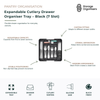 Expandable black cutlery drawer organiser tray with 7 adjustable compartments for kitchen utensil storage and drawer organisation. Designed to expand from five to seven sections, this cutlery tray adapts to different drawer widths while keeping forks, knives, spoons, serving utensils, and kitchen tools neatly separated and easy to access. Featuring a modern black finish and non-slip feet for stable positioning, this expandable drawer organiser helps maximise storage space, reduce clutter, and create a tidy,
