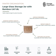 Large 1.6L glass storage jar with airtight bamboo lid designed for stylish and practical pantry organisation. The clear glass body provides instant visibility of contents, making it easy to identify cereals, pasta, rice, grains, snacks and other dry goods at a glance. Featuring an airtight freshness seal, this pantry storage container helps keep ingredients fresher for longer while protecting them from moisture and contaminants. The flat bamboo lid supports stackable storage for efficient use of pantry shel