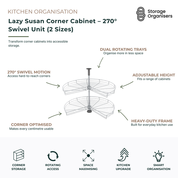 Lazy Susan corner cabinet organiser featuring a 270-degree swivel system with dual rotating trays, designed to maximise storage and accessibility in corner kitchen cupboards. Available in two sizes to suit 800mm and 900mm cabinets, this adjustable-height corner storage solution provides smooth rotation, durable metal construction, and efficient use of hard-to-reach spaces. Ideal for organising cookware, pantry items, and kitchen essentials while improving visibility and workflow.