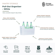 White pull-out organiser storage bin with integrated handles for pantry, cupboard, under-sink, and deep shelf organisation. Open-front storage basket provides easy grab-and-go access to bottles, cleaning supplies, snacks, pantry staples, and household essentials. Minimalist white design helps maximise deep storage spaces while keeping shelves neat, accessible, and clutter-free.