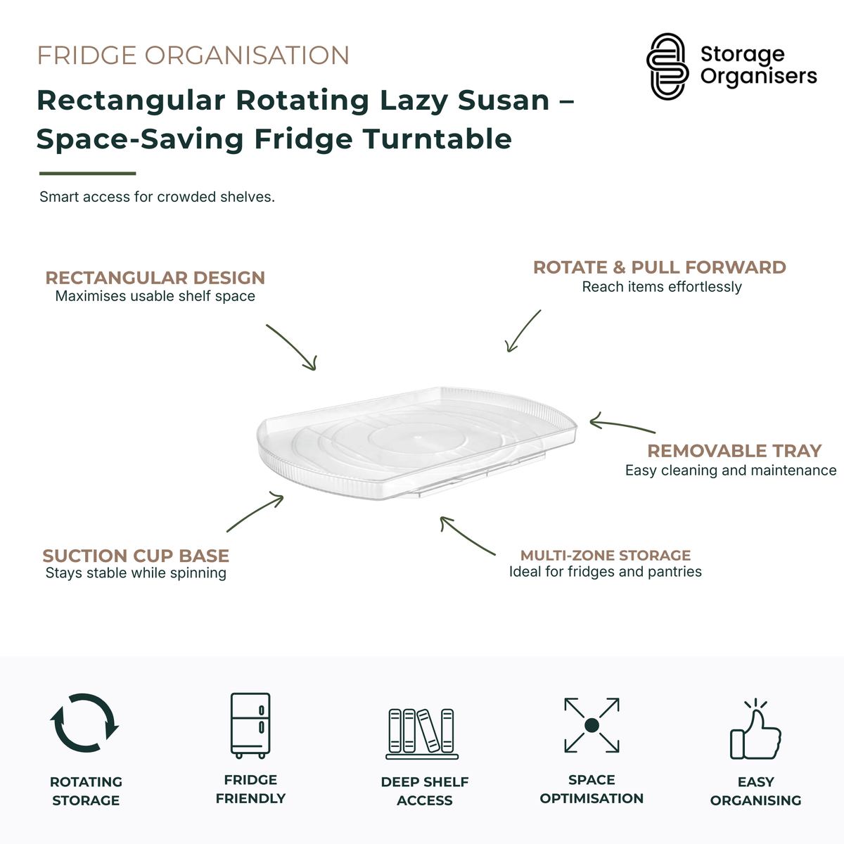 Rectangular rotating lazy Susan turntable for fridge and pantry organisation. Space-saving refrigerator organiser features a rotating and pull-forward design, removable tray, and suction cup base for stable access to condiments, sauces, jars, beverages, snacks, and pantry essentials. Clear fridge-friendly storage solution designed to maximise deep shelf space and improve visibility of stored items in refrigerators, cupboards, and pantries.