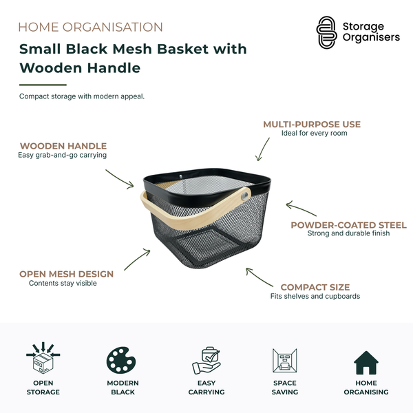 Small black mesh storage basket with wooden handle, designed for stylish home organisation and everyday storage. Features a durable powder-coated steel mesh construction, open design for easy visibility, and a comfortable wooden carry handle for grab-and-go convenience. Ideal for organising pantry items, bathroom essentials, cleaning supplies, office accessories, toys, and household items in shelves, cupboards, and countertops.