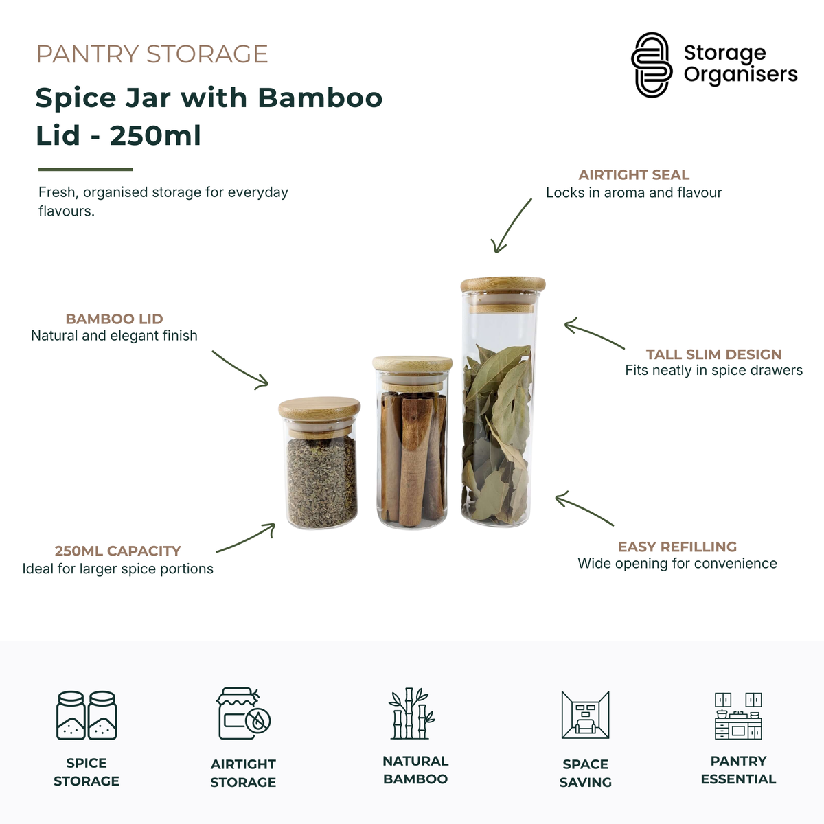 250ml glass spice jar with airtight bamboo lid for pantry and kitchen organisation. Tall slim spice storage container designed to preserve freshness, aroma, and flavour while keeping herbs, spices, seasonings, cinnamon sticks, bay leaves, and dry ingredients neatly organised. Space-saving pantry essential with clear glass visibility and natural bamboo finish.