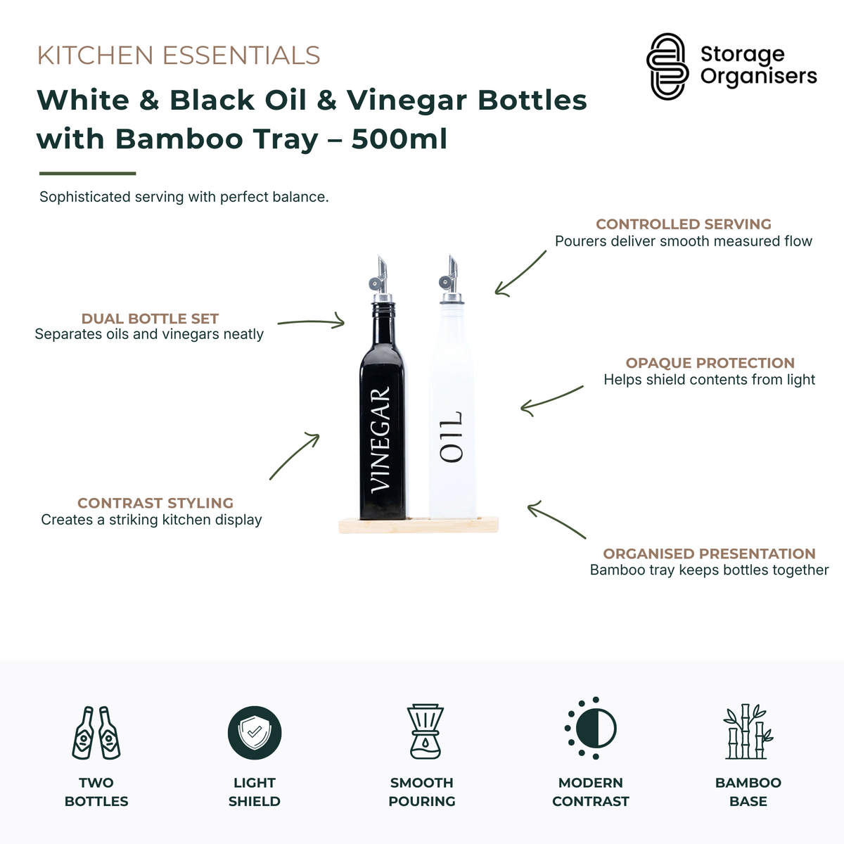 White and black 500ml oil and vinegar bottle set with bamboo tray, featuring precision pour spouts for smooth, controlled dispensing. Stylish dual-bottle kitchen storage solution designed for oils, vinegars and dressings, with opaque glass for light protection and an organised benchtop presentation. Modern oil and vinegar bottle set combining functionality, elegant contrast styling and convenient everyday use.